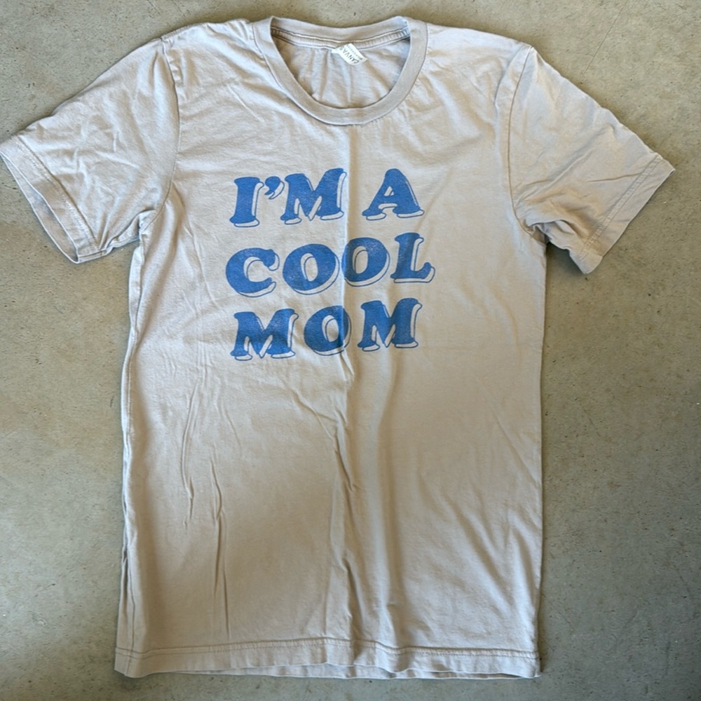 I’m not a regular mom, I’m a cool mom!